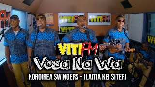 Ilaitia kei siteri - Koroirea Swingers (VitiFM Vosa Na Wa)