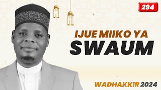 #LIVE: IJUE MIIKO YA SWAUM | WADHAKKIR