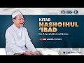 K.H. M. SYAROFUDDIN IQ || NGAJI MALAM JUMAT || KITAB NASHOIHUL 'IBAD