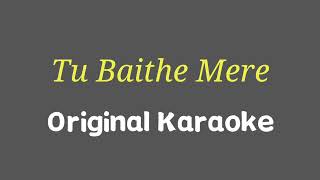 Tu Baithe Mere Samne Original Karaoke | Raj Barman