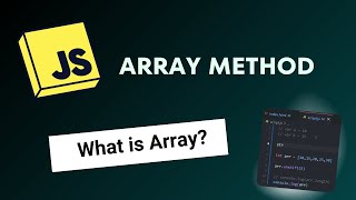 🔥 What is Array? Javascript Array Method Explained with Syntax and Example
