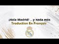 Hala Madrid ... y nada más - Paroles Françaises