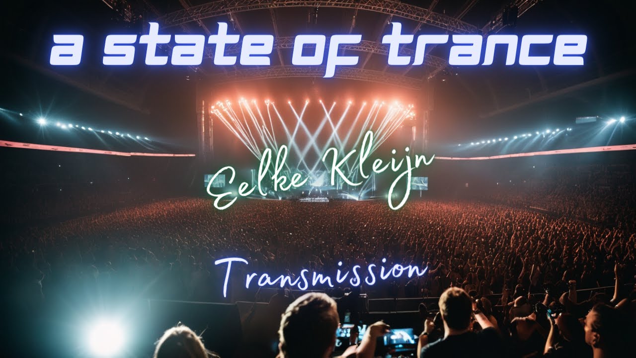 A State Of Trance - Eelke Kleijn - Transmission (Joris Voorn Remix ...