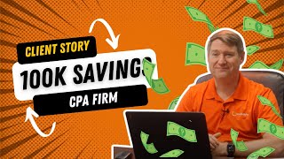 CPA Firm's $100K Saving Story: Consolidating to Cloud Platform Success