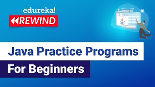 Java project for beginners | Java Open Source Projects | Java Training | Edureka Rewind - 6