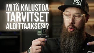 Mitä hankintoja videokuvauksen aloittamiseen?