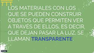 TRANSPARENTES, TRANSLÚCIDOS Y OPACOS