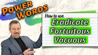 ADVANCED English Vocabulary Words Eradicate, Fortuitous, & Vacuous