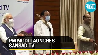 'Parliamentarians will behave...': PM Modi unveils Sansad TV; new channel to replace LSTV & RSTV