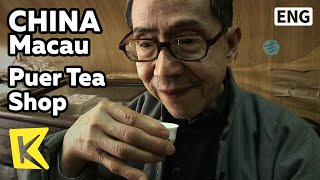 【K】China Travel-Macau[중국여행-마카오]우표에도 등장한 보이차 가게/Puer Tea Shop/Local Products