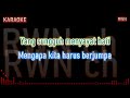 HABIS MANIS HABISLAH SAYANG - DIAN PIESESHA  - KARAOKE