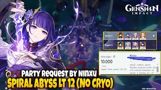 Party Request dari NINXU - Spiral Abyss Lt 12 (No CRYO) Genshin Impact