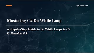 Part 13 - C# Tutorial - Do-While Loop in C#