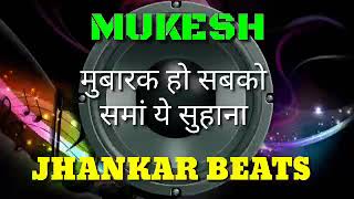 Mubarak ho Sabako Sama Ye Suhana Mukesh Jhankar Beats Remix Song DJ Remix | instagram