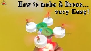 How to make a Drone at Home