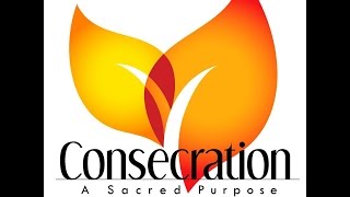 Consecration a sacred purpose