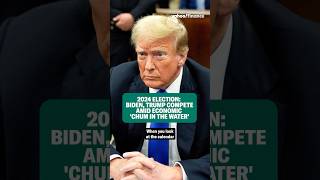 2024 election: Biden, Trump compete amid economic ‘chum in the water’ #shorts