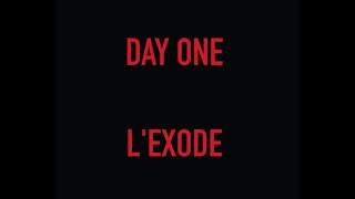 Confinement - Day One (L'exode)