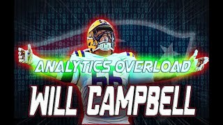 Will Campbell Analytics Overload | Offensive Tackle | LSU | New England Patriots | 2025 NFL Draft