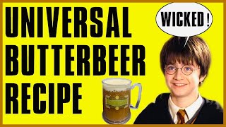 UNIVERSAL BUTTERBEER RECIPE