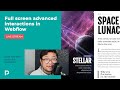 Full screen advanced interactions in Webflow - Live stream 2021