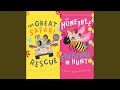 Chapter 7.2 - Great Safari Rescue, the & the Honeybee Treasure Hunt