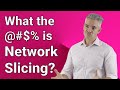 What the @#$% is Network Slicing? Making the network programmable