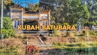 Penelitian Sejarah Kubah Batubara