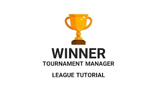 Winner Tournament Maker - League Tutorial - Official