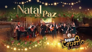 Augusto Canário \u0026 Amigos - Natal de Paz (Official video)