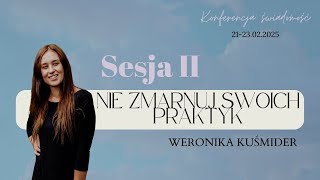 Konferencja Świadomość | SESJA 2