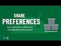 How to use Shared Preferences in Android Studio | Saving and retrieving data  to Android Device