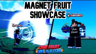 MAGNET FRUIT SHOWCASE (One Fruit Simulator)