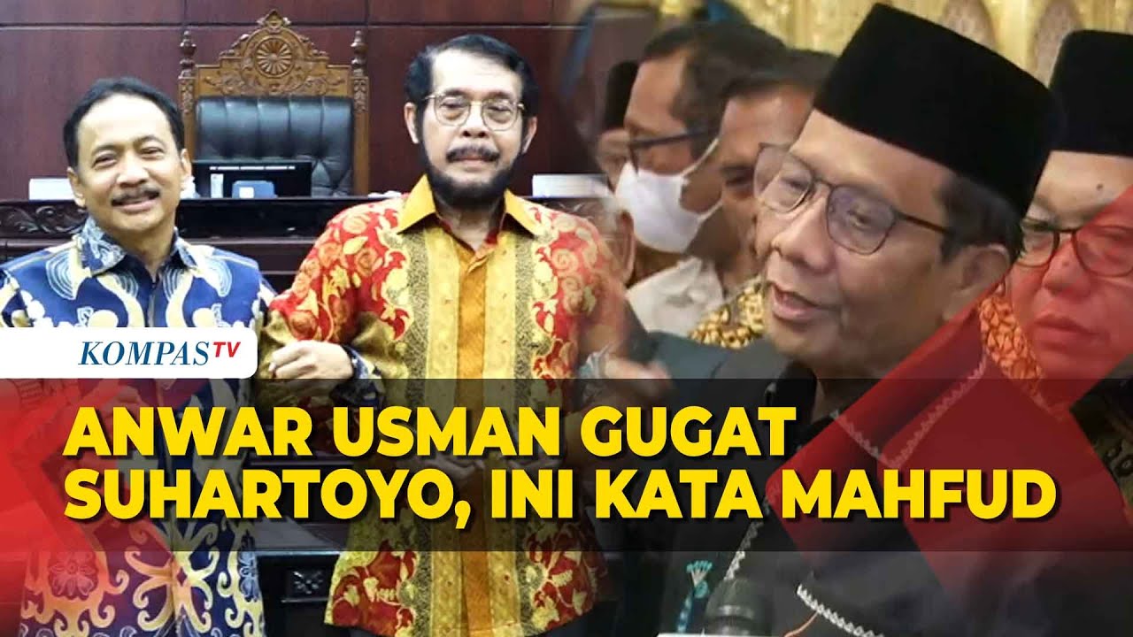 Respons Mahfud MD Soal Anwar Usman Gugat Ketua MK Suhartoyo - YouTube