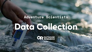 Adventure Scientists: Data Collection