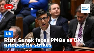 Rishi Sunak faces PMQs as UK gripped by strikes
