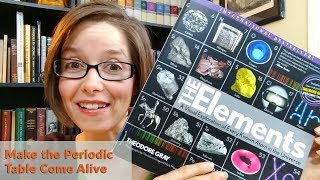 Make the Periodic Table Come Alive - The Elements by Theodore Gray {Review}