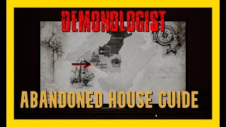 Abandoned House Walkthrough (easy) - Demonologist Gameplay