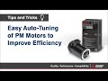 Auto Tuning PM Motors with the Mitsubishi Electric FR-E800 Variable Frequency Drive