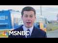 Buttigieg: There Is No Question Trump Needs To Be Removed | Morning Joe | MSNBC