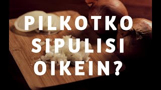 PERUSSETTIÄ: Sipulin pilkkominen