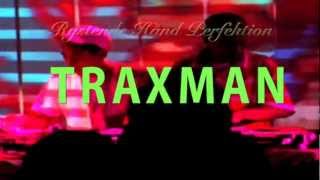 TRAXMAN * CHICAGOS BEST CRACK @Loppen 2012