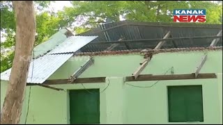 Western Disturbance Causes Havoc In Malkangiri | Worst Climate Breaks School Roof