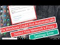 Fix Windows Could Not Automatically Detect This Network's Proxy Settings Error