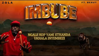 IMBUBE by Zola7 (ft Berut) lyric video