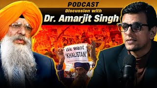 The FUTURE of India? Sikhs \u0026 Khalistan Explained | Podcast with Dr. Amarjit Singh