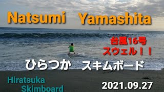 2021.09.27 Natsumi Yamashita Hiratsuka Skim