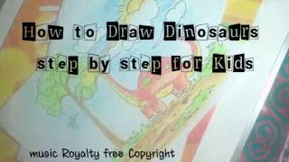 How to Draw Dinosaurs step by step for Kids