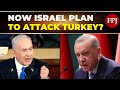 Erdogan's Shocking Warning: Is Israel Preparing to Strike Turkey Next?