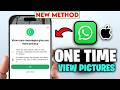 How to send one time View pictures on WhatsApp? (iPhone/iPad)